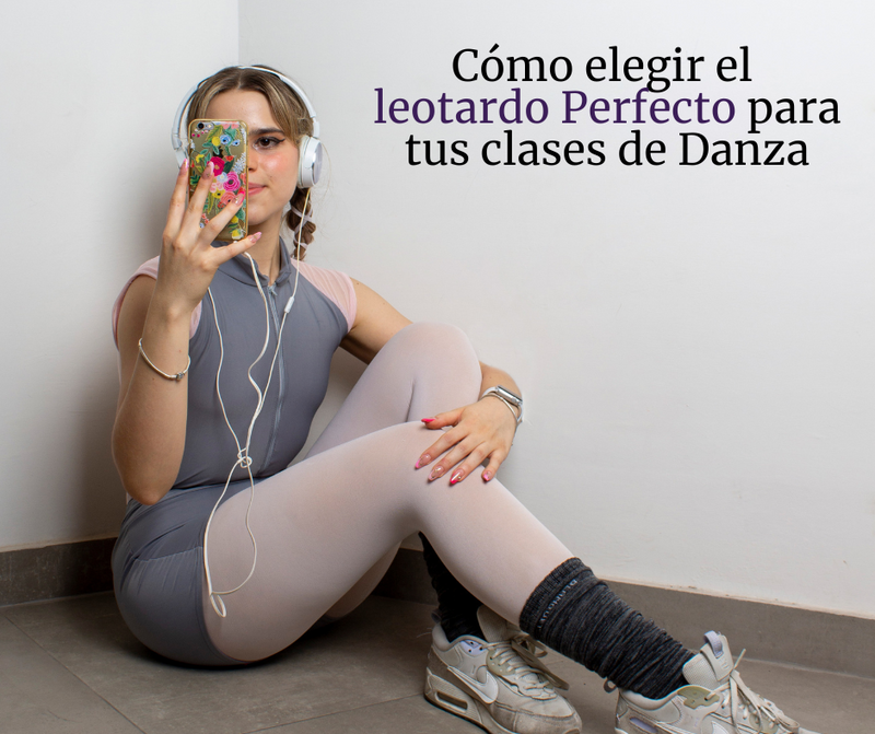 Cómo Elegir el Leotardo Perfecto para Tus Clases de Danza